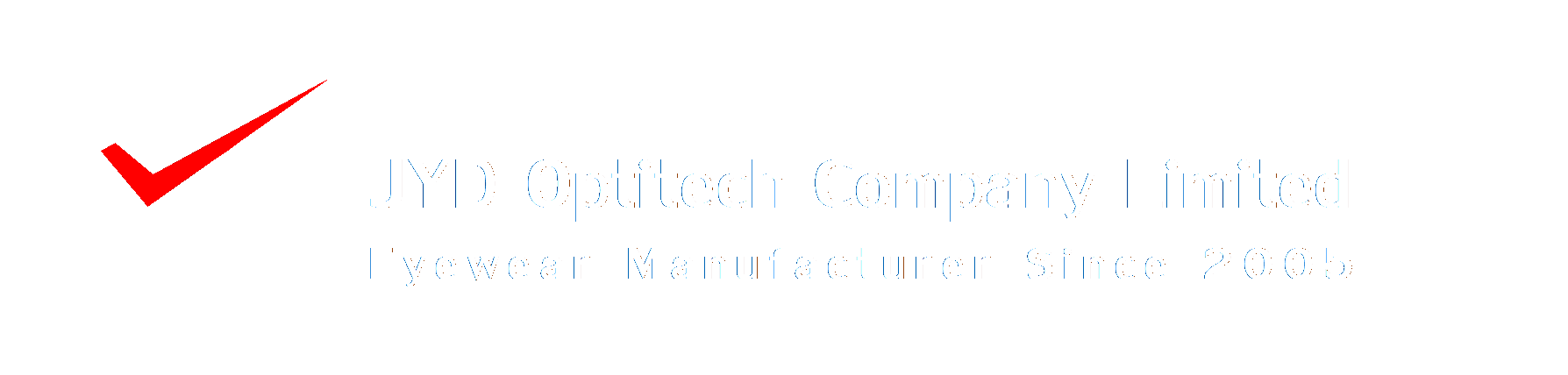 JYD Optitech Company Limited